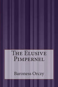 The Elusive Pimpernel - Paperback