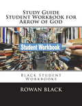 Study Guide Student Workbook for Arrow of God: Black Student Workbooks - Paperback