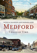 Medford Through Time - Paperback