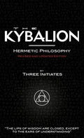 The Kybalion - Revised and Updated Edition - Hardcover