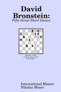 David Bronstein: Fifty Great Short Games - Paperback