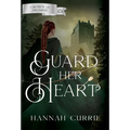 Guard Her Heart - Hardcover