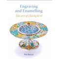 Engraving and Enamelling: The Art of Champleve - Hardcover