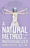A Natural Method for an Individualized Homeopathic Vaccine - Paperback