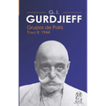 G.I. Gurdjieff, Grupos París 1944, Tomo II - Paperback