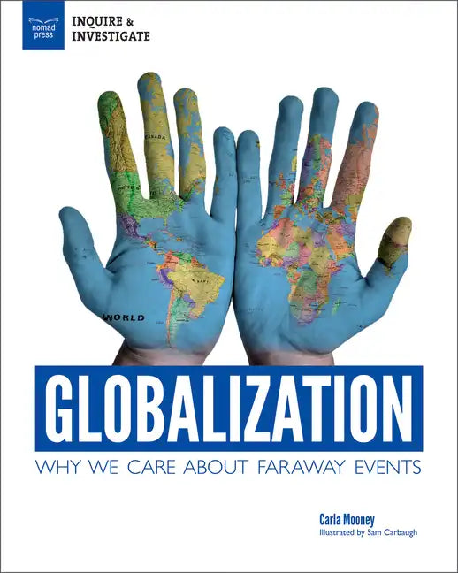 Globalization: Why We Care about Faraway Events - Hardcover