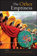 The Other Emptiness: Rethinking the Zhentong Buddhist Discourse in Tibet - Paperback