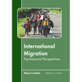 International Migration: Psychosocial Perspectives - Hardcover