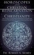 Horoscopes and The Christian & Reincarnation and Christianity - Paperback