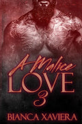 A Malice Love 3 - Paperback