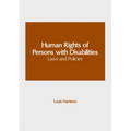 Human Rights of Persons with Disabilities: Laws and Policies - Hardcover