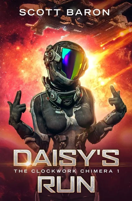 Daisy's Run: The Clockwork Chimera Book 1 - Paperback