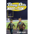 Danny Orlis Makes the Team - Paperback