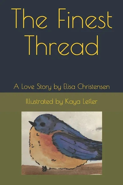 The Finest Thread: A Love Story - Paperback