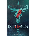 Isthmus - Hardcover