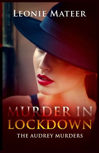 Murder in Lockdown: The Audrey Murders - Paperback