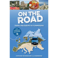 On the Road--Traveling Europe in a Campervan - Paperback