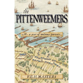 The Pittenweemers: : Outstanding 16th Century Historical Fiction based on real events - Paperback
