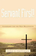 Servant First! - Paperback