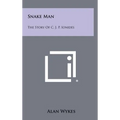 Snake Man: The Story Of C. J. P. Ionides - Hardcover