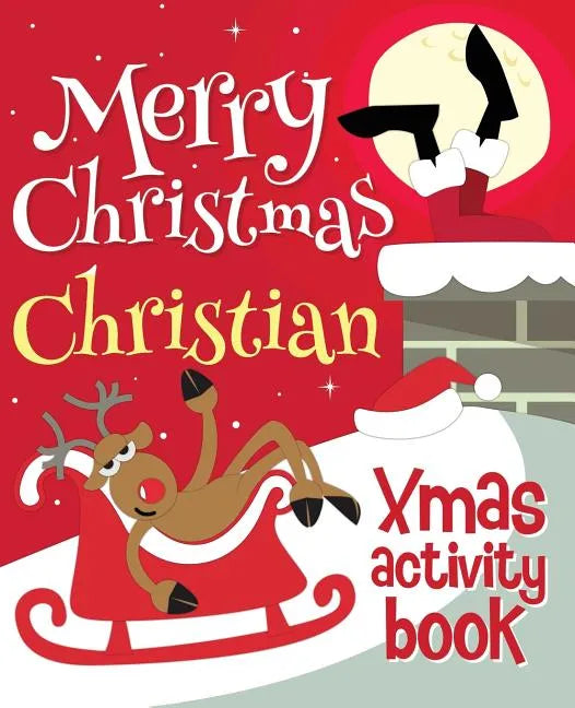 Merry Christmas Christian - Xmas Activity Book: (Personalized Children's Activity Book) - Paperback
