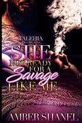 She Not Ready For A Savage Like Me - Paperback