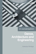 Dance, Architecture and Engineering - Paperback