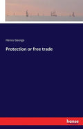 Protection or free trade - Paperback