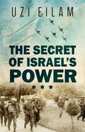 The Secret of Israel's Power - Paperback