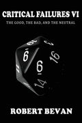Critical Failures VI - Paperback