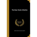 The Boys' Book of Battles - Hardcover