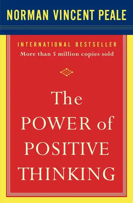 The Power of Positive Thinking: 10 Traits for Maximum Results - Paperback