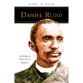 Daniel Rudd: Calling a Church to Justice - Paperback