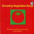 Growing Vegetable Soup - Paperback