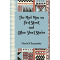 The Mad Man on First Street and Other Short Stories - Paperback