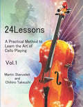 24 lessons A Practical Method to Learn the Art of Cello Playing Vol.1 - Paperback