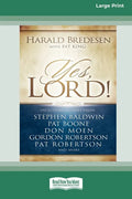 Yes, Lord [Standard Large Print 16 Pt Edition] - Paperback