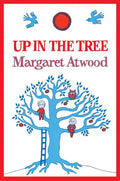 Up in the Tree - Hardcover