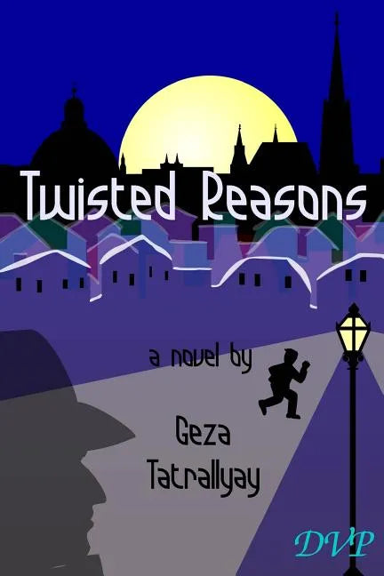 Twisted Reasons - Paperback