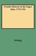 Frontier Retreat on the Upper Ohio, 1779-1781 - Paperback