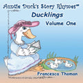 Auntie Duck's Story Rhymes(TM): Ducklings - Volume One - Paperback