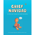 Grief Navidad: Un Libro de Trabajo de Duelo Navide - Paperback