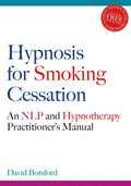 Hypnosis for Smoking Cessation: An Nlp and Hypnotherapy Practitioner's Manual [With CDROM] - Paperback