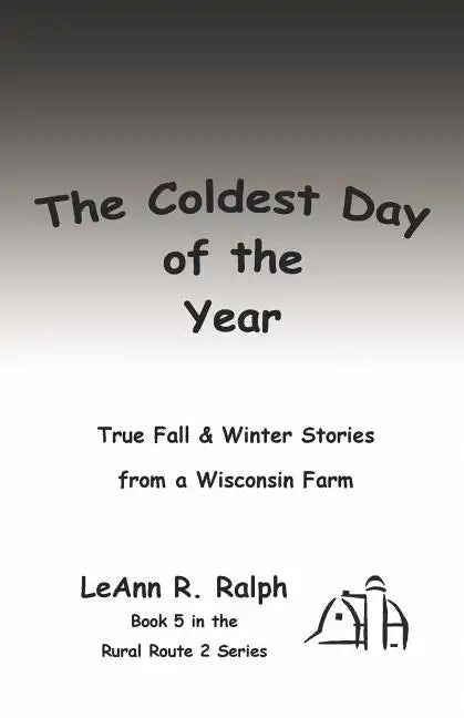 The Coldest Day of the Year - Paperback