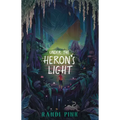 Under the Heron's Light - Hardcover