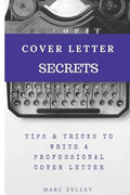 Cover letter secrets: tips & tricks to write a professional cover letter - Paperback