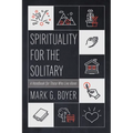 Spirituality for the Solitary - Paperback