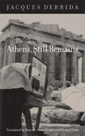 Athens, Still Remains: The Photographs of Jean-François Bonhomme - Hardcover