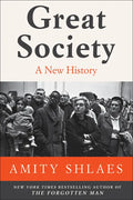Great Society: A New History - Paperback