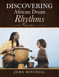 Discovering African Drum Rhythms: Volume I - Paperback